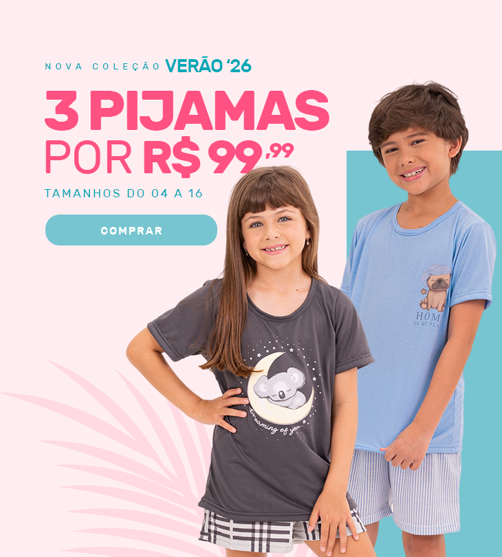 Verão Infantil — 3 Pijamas por R$ 99,99